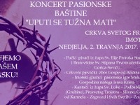 KONCERT PASIONSKE BAŠTINE – UPUTI SE TUŽNA MATI